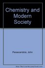 Chemistry and Modern Society