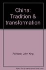 China Tradition  Transformation