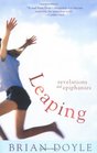 Leaping: Revelations  Epiphanies