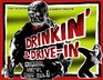 Drinkin'  Drivein Horror SciFi Beer Vol 1