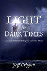 Light for Dark Times An Arsenal of Truth to Expose Domestic Abuse