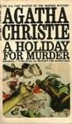 A Holiday for Murder (Hercule Poirot, Bk 20)