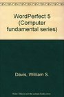 Computing Fundamentals Wordperfect 50