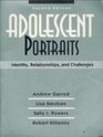 Adolescent Portraits Identity Relationships and Challenges