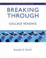 Breaking Through: College Reading (with MyReadingLab) (8th Edition) (Smith Developmental Reading)