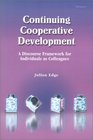 Continuing Cooperative Development A Discourse Framework for Individuals as Colleagues