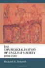 The Commercialisation of English Society 10001500