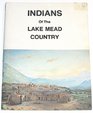 Indians of the Lake Mead Country