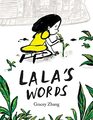 Lala's Words: A Story of Planting Kindness