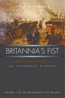 Britannia's Fist From Civil War to World War An Alternate History