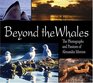 Beyond the Whales The Photographs and Passions of Alexandra Morton