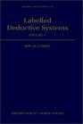 Labelled Deductive Systems Volume 1