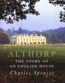 Althorp The Story of an English House