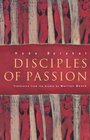 Disciples Of Passion