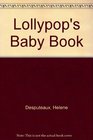 Lollypop's Baby Book