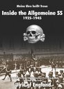 MEINE EHRE HEIST TREUE Inside the Allgemeine SS 1925  1945