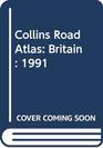 Collins Road Atlas Britain 1991
