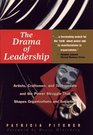 The Drama of Leadership