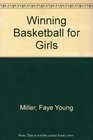Winning Basketball for Girls