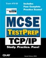 MCSE TestPrep TCP/IP