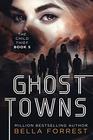 The Child Thief 5 Ghost Towns