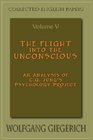 The Flight into the Unconscious An Analysis of CG Jung's Psychology Project