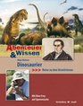Abenteuer  Wissen Dinosaurier