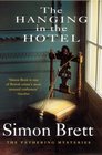 The Hanging in the Hotel (Fethering, Bk 5)