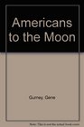 Americans to the Moon
