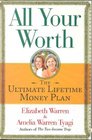 All Your Worth The Ultimate Lifetime Money Plan