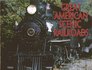 The Great American Scenic Railroads