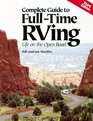 Complete Guide to FullTime Rving Life on the Open Road