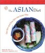The Asian Diet: Get Slim and Stay Slim the Asian Way (Capital Livestyles Books)