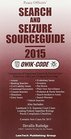 Peace Officers' Search and Seizure Sourceguide 2015 Qwik Code