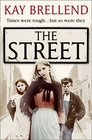 The Street by Kay Brellend