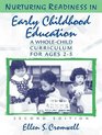 Nurturing Readiness in Early Childhood Education A WholeChild Curriculum for Ages 25