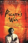 Picasso's War  The Extraordinary Story of an Artist an Atrocity and a Painting That Shook the World