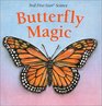 Butterfly Magic (Troll First-Start Science)