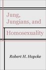 Jung Jungians and Homosexuality