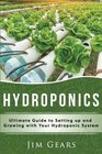 Hydroponics A Simple Guide to Building Your Own Hydroponics Growing System Organic Vegetables Homegrow Gardening at home Horticulture Fruits Herbs Naturally