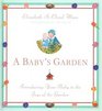 A Baby's Garden  Introducing Your Baby to the Joys of the Garden