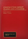 Construction Defect Claims and Litigation