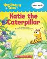 Katie the Caterpillar Insect Words