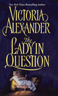 The Lady in Question (Effington Family & Friends, Bk 7)