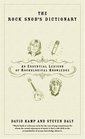 The Rock Snob's Dictionary  An Essential Lexicon of Rockological Knowledge
