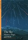 The Sky Mystery Magic and Myth