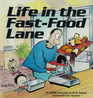 Life In The FastFood Lane