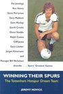 Winning Their Spurs The Tottenham Hotspur Dream Team