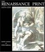 The Renaissance Print  14701550