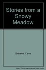 Stories from a Snowy Meadow